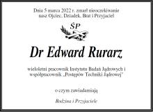 Nekrolog dr. Edwarda Rurarza Nekrolog dr. Edwarda Rurarza